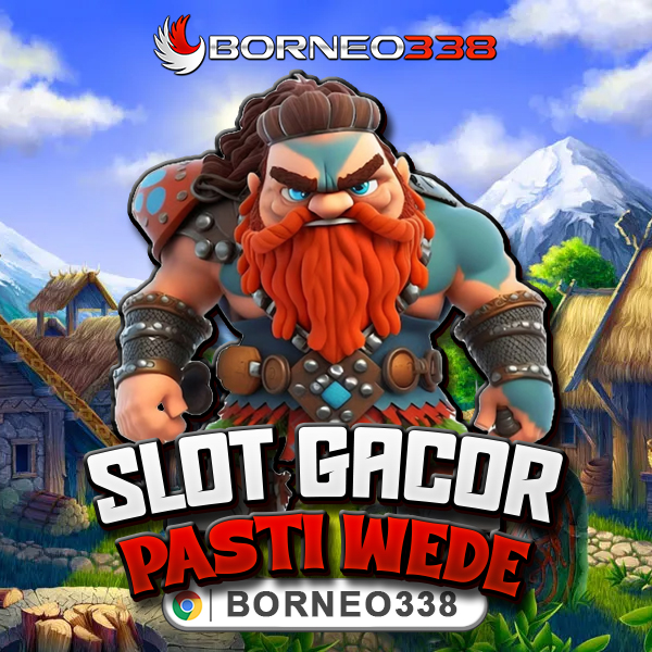 BORNEO338: Login Situs Slot Gacor Terbaik Server Thailand Resmi BORNEO 338